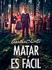 Cartel de Agatha Christie: Matar es fácil