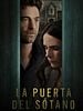 Cartel de La puerta del sótano