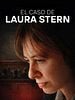 Cartel de El caso de Laura Stern