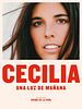 Cartel de Cecilia: Una luz de mañana
