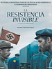 Cartel de La resistencia invisible