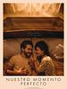 Cartel de Nuestro momento perfecto