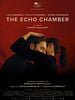 Cartel de The Echo Chamber