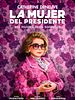 Cartel de La mujer del presidente