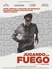 Cartel de Jugando con fuego