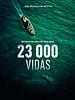 Cartel de 23.000 vidas