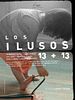 Cartel de Los ilusos 13+13