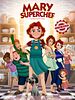 Cartel de Mary Superchef