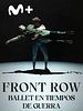 Cartel de Front row: ballet en tiempos de guerra