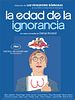 Cartel de La edad de la ignorancia