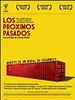 Cartel de Los Próximos Pasados