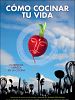 Cartel de Cómo cocinar tu vida