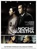 Cartel de La noche es nuestra