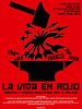 Cartel de La vida en rojo