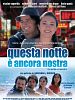 Cartel de Questa notte è ancora nostra (La noche es nuestra)