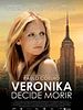 Cartel de Veronika decide morir