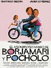 Cartel de El asombroso mundo de Borjamari y Pocholo
