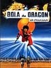 Cartel de Bola de dragón, la película