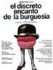 Cartel de El discreto encanto de la burguesía