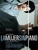 Cartel de La Mujer Sin Piano