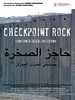 Cartel de Checkpoint rock, canciones desde Palestina