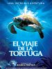 Cartel de El viaje de la tortuga