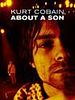 Cartel de Kurt Cobain: About a Son