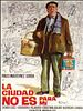 Cartel de La ciudad no es para mí