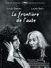 Cartel de La frontière de l'aube