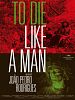 Cartel de To Die Like a Man