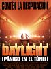 Cartel de Daylight (Pánico en el túnel)