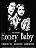 Cartel de Honey baby