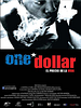 Cartel de One dollar, el precio de la vida