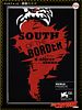 Cartel de South of the Border