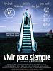 Cartel de Vivir para siempre