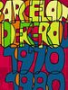 Cartel de Barcelona era una fiesta (Underground 1970-1983)
