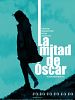Cartel de La Mitad de Óscar