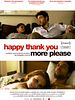 Cartel de Happy Thank You More Please