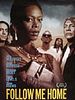 Cartel de Follow Me Home