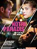 Cartel de Notre paradis