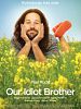 Cartel de Our Idiot Brother