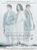 Cartel de Todo es silencio