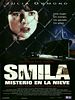 Cartel de Smila, misterio en la nieve