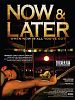 Cartel de Now & Later