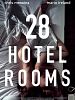 Cartel de 28 Hotel Rooms