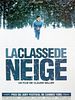 Cartel de La classe de neige