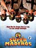Cartel de Super Maderos