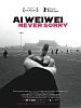 Cartel de Ai Weiwei: Never Sorry