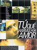 Cartel de Tú qué harías por amor