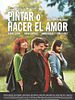 Cartel de Pintar o hacer el amor